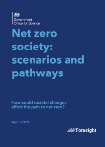 Cover page of a report titled Net zero society: scenarios and pathways by the UK Government Office for Science, published in April 2023. The Foresight logo appears at the bottom. The background is dark blue with teal text.